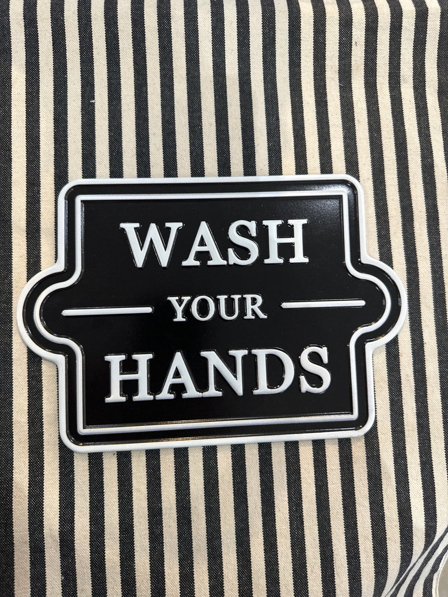 Wash Your Hands tin sign